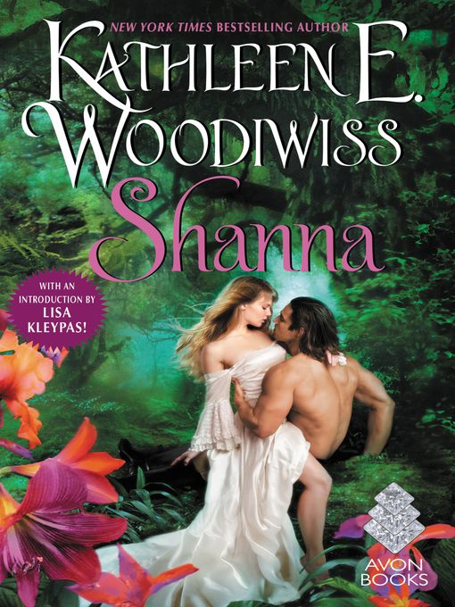 Title details for Shanna by Kathleen E. Woodiwiss - Wait list